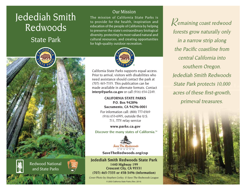 Jedediah Smith Redwoods Need Assistance Should Contact the Park at (707) 465-7335