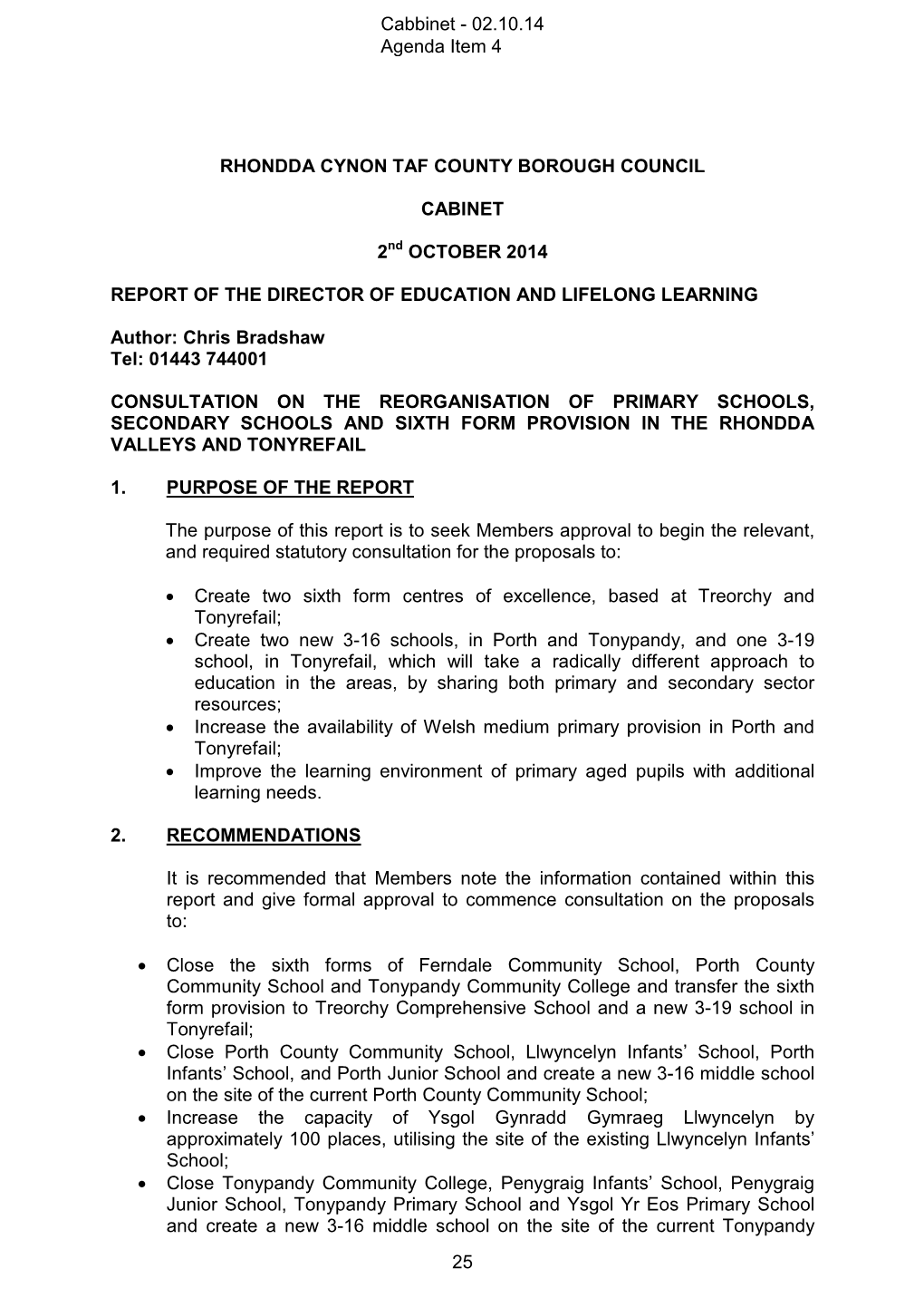 RHONDDA CYNON TAF COUNTY BOROUGH COUNCIL CABINET 2 OCTOBER 2014 REPORT of the DIRECTOR of EDUCATION and LIFELONG LEARNING Autho