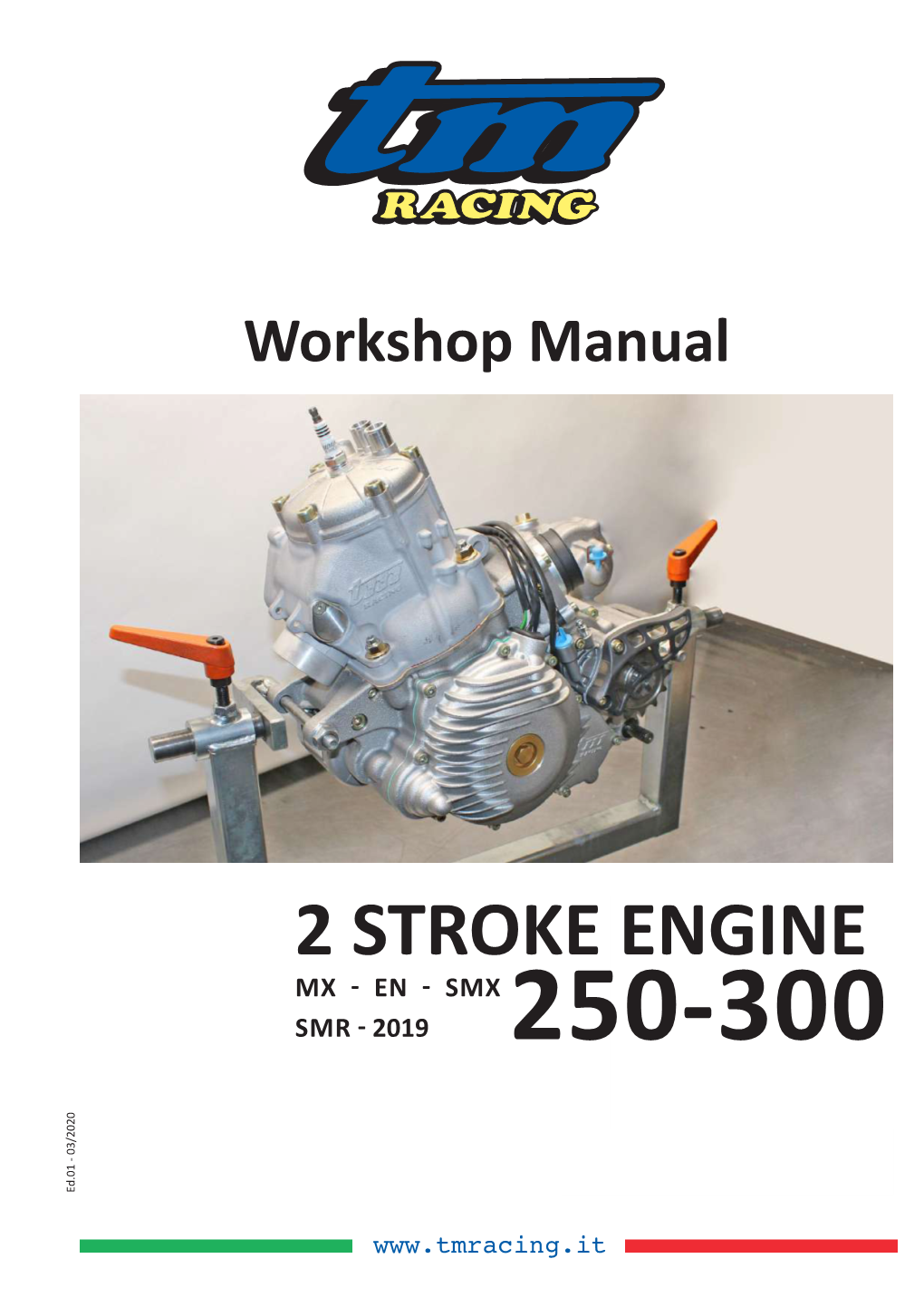 2 STROKE ENGINE Mx - En - Smx Smr - 2019 250-300 Ed.01 - 03/2020