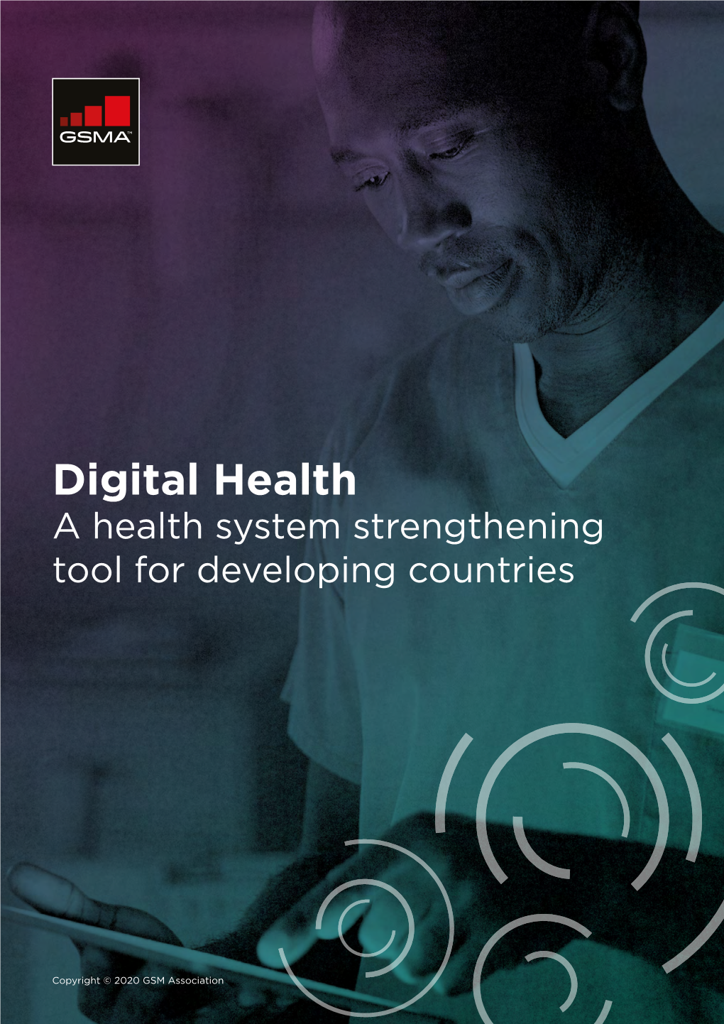 Digital Health: a Health System Strengthening Tool for Developing Countries 12