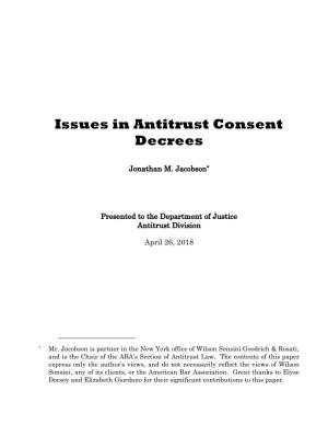 Issues in Antitrust Consent Decrees