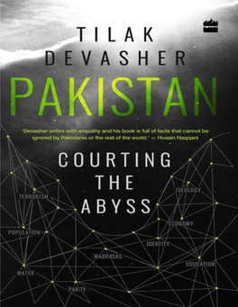 Pakistan Courting the Abyss by Tilak Devasher