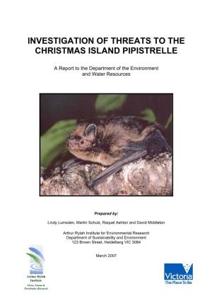 Investigation of Threats to the Christmas Island Pipistrelle