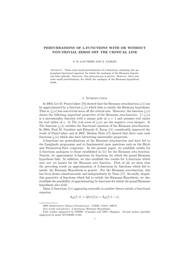 Perturbations of L-Functions with Or Without Non-Trivial Zeros Off the Critical Line