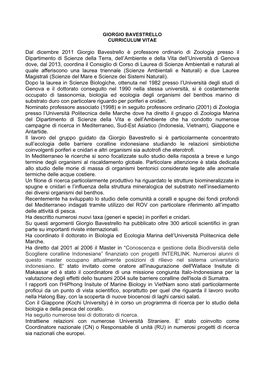 Dal Dicembre 2011 Giorgio Bavestrello È Professore Ordinario Di Zoologia Presso Il Dipartimento Di Scienze Della Terra, Dell'