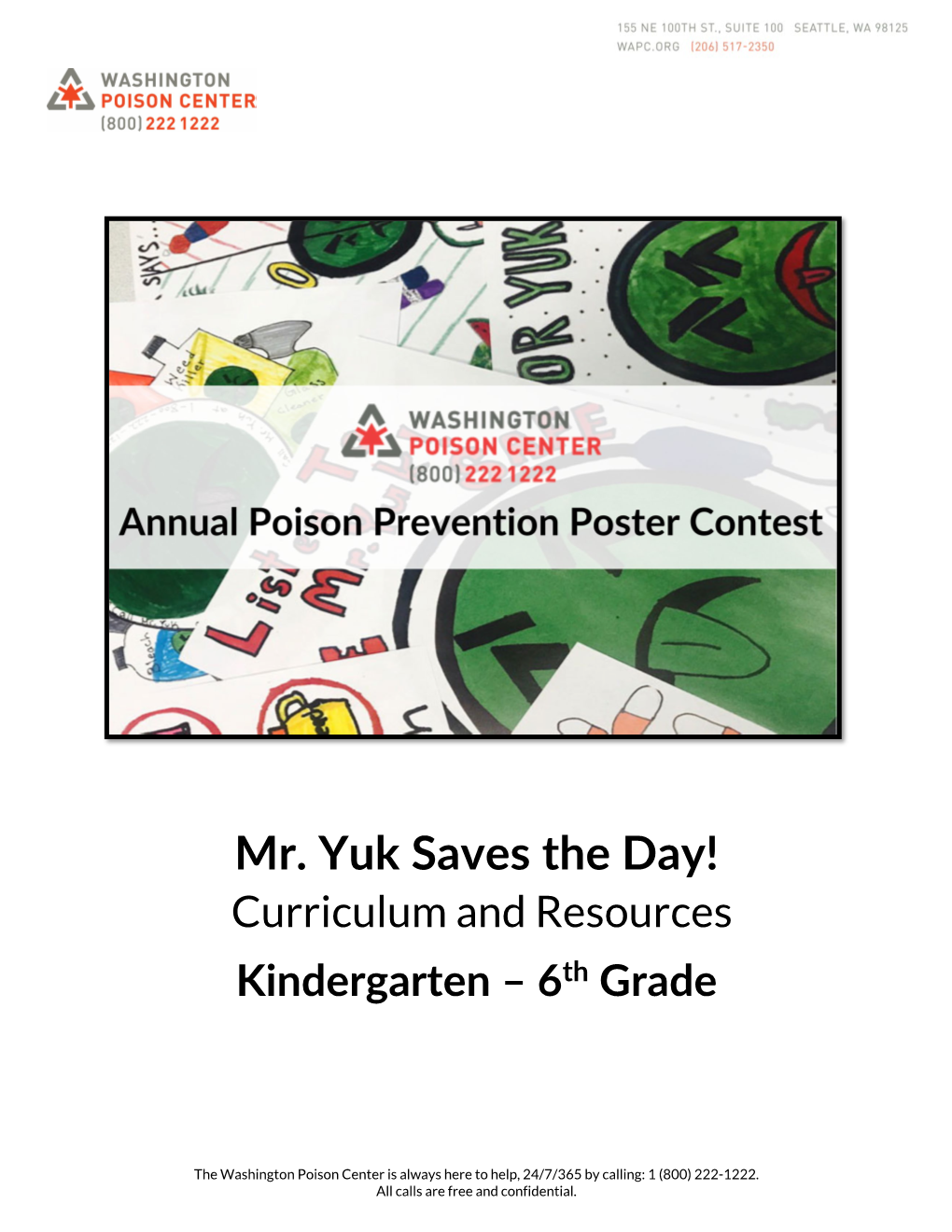 Mr. Yuk Saves the Day! Curriculum and Resources Kindergarten – 6Th Grade