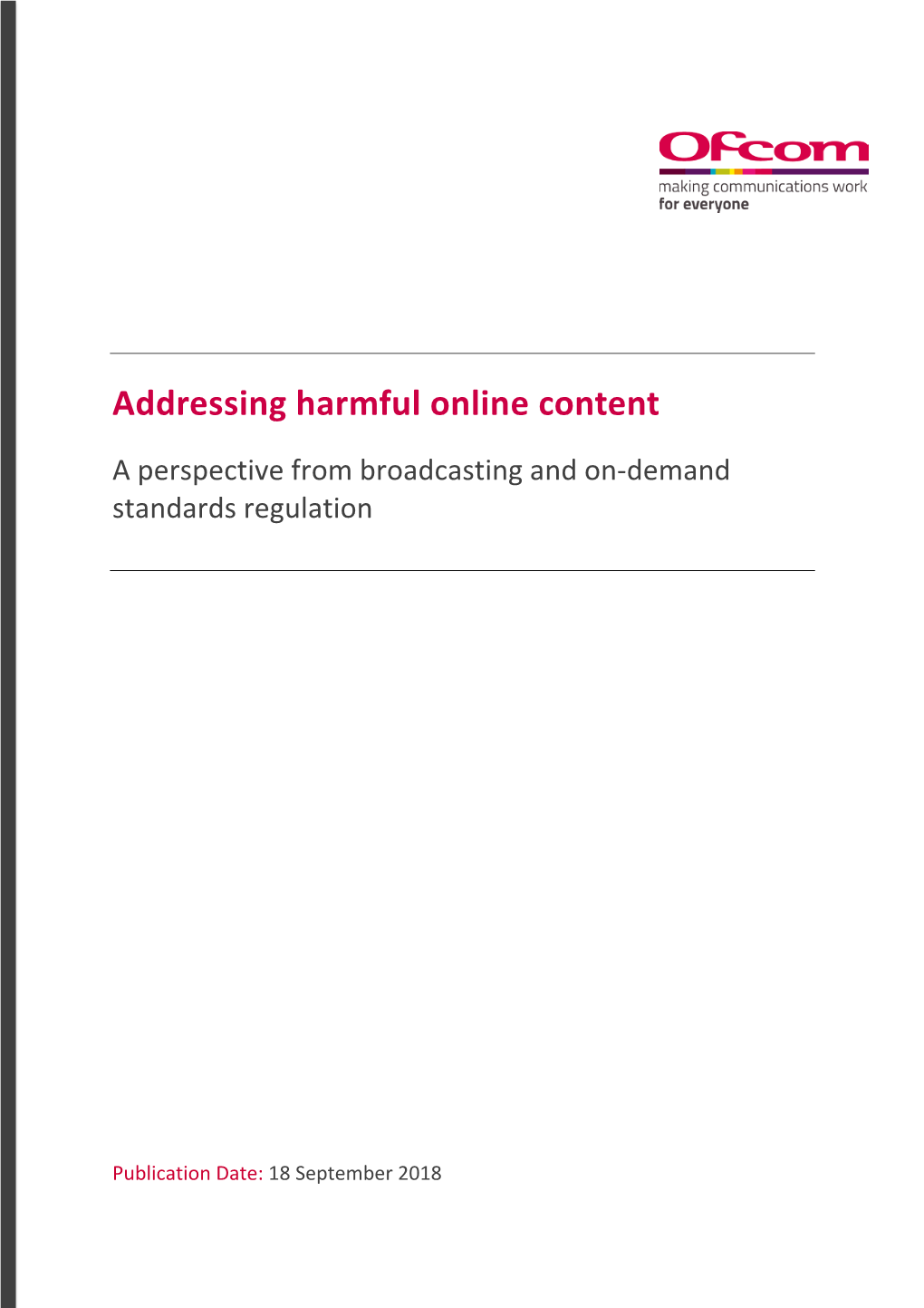 Addressing Harmful Online Content: a Perspective From