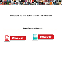 Directions to the Sands Casino in Bethlehem