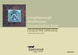 Loughborough Shelthorpe Conservation Area Character Appraisal Adopted December 2006