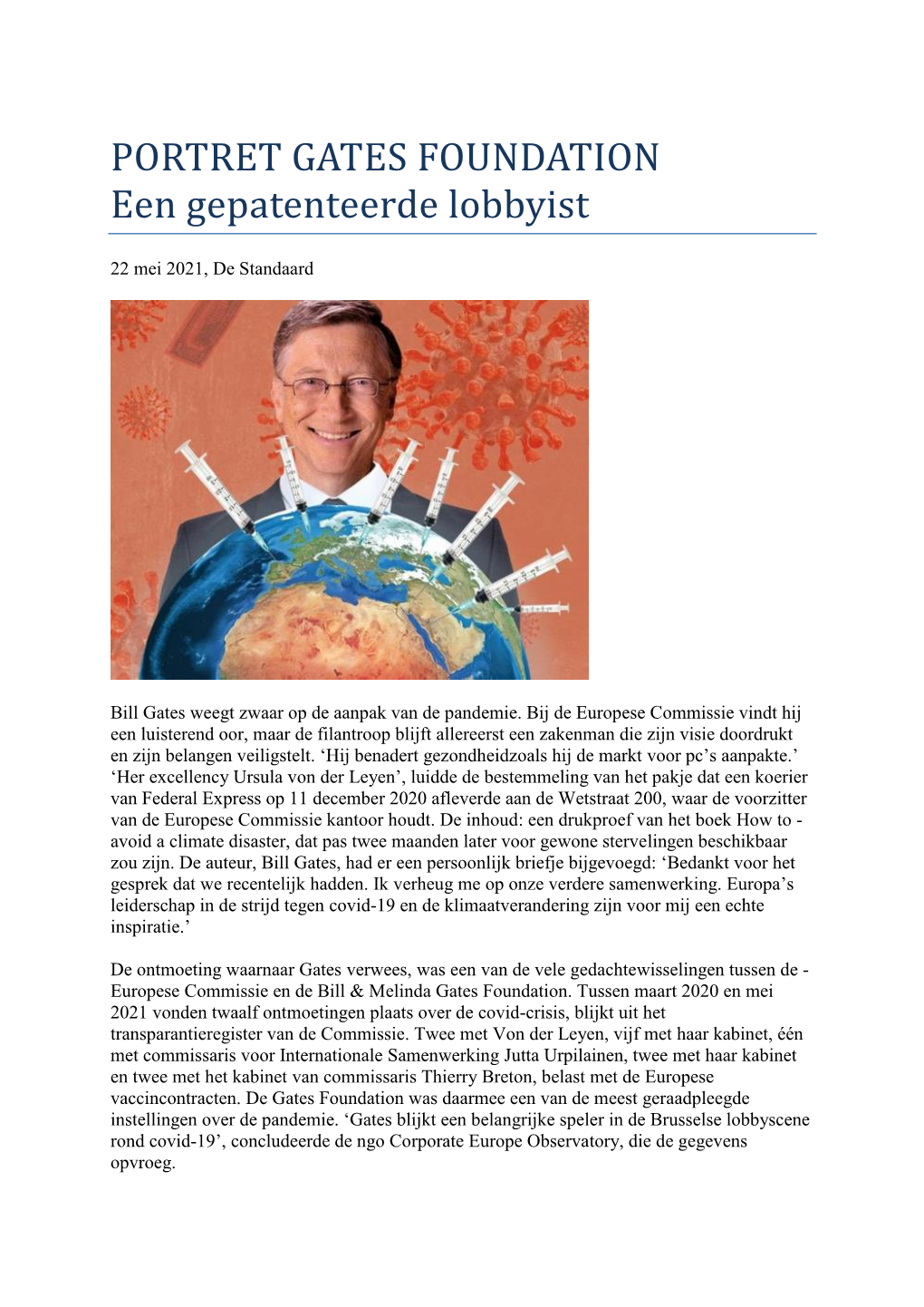 PORTRET GATES FOUNDATION Een Gepatenteerde Lobbyist