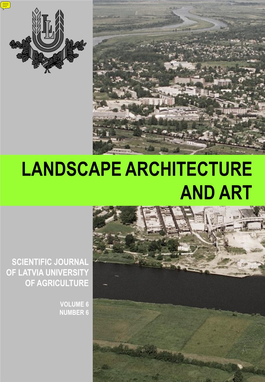 "Landscape Architecture and Art", Volume VI, Jelgava, Latvi