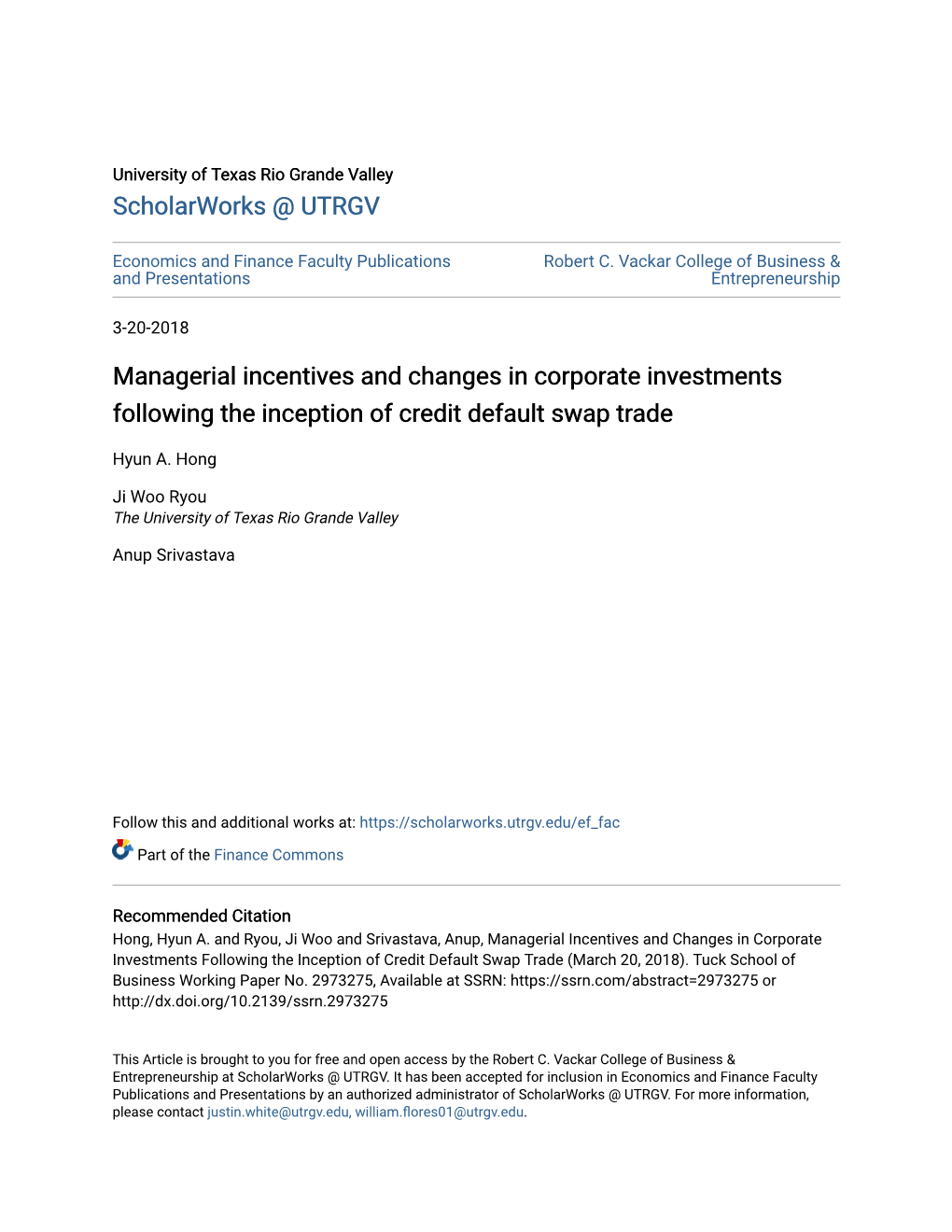 Managerial Incentives and Changes in Corporate Investments Following the Inception of Credit Default Swap Trade