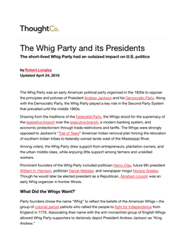 The Whig Party and Its Presidents the Short-Lived Whig Party Had an Outsized Impact on U.S