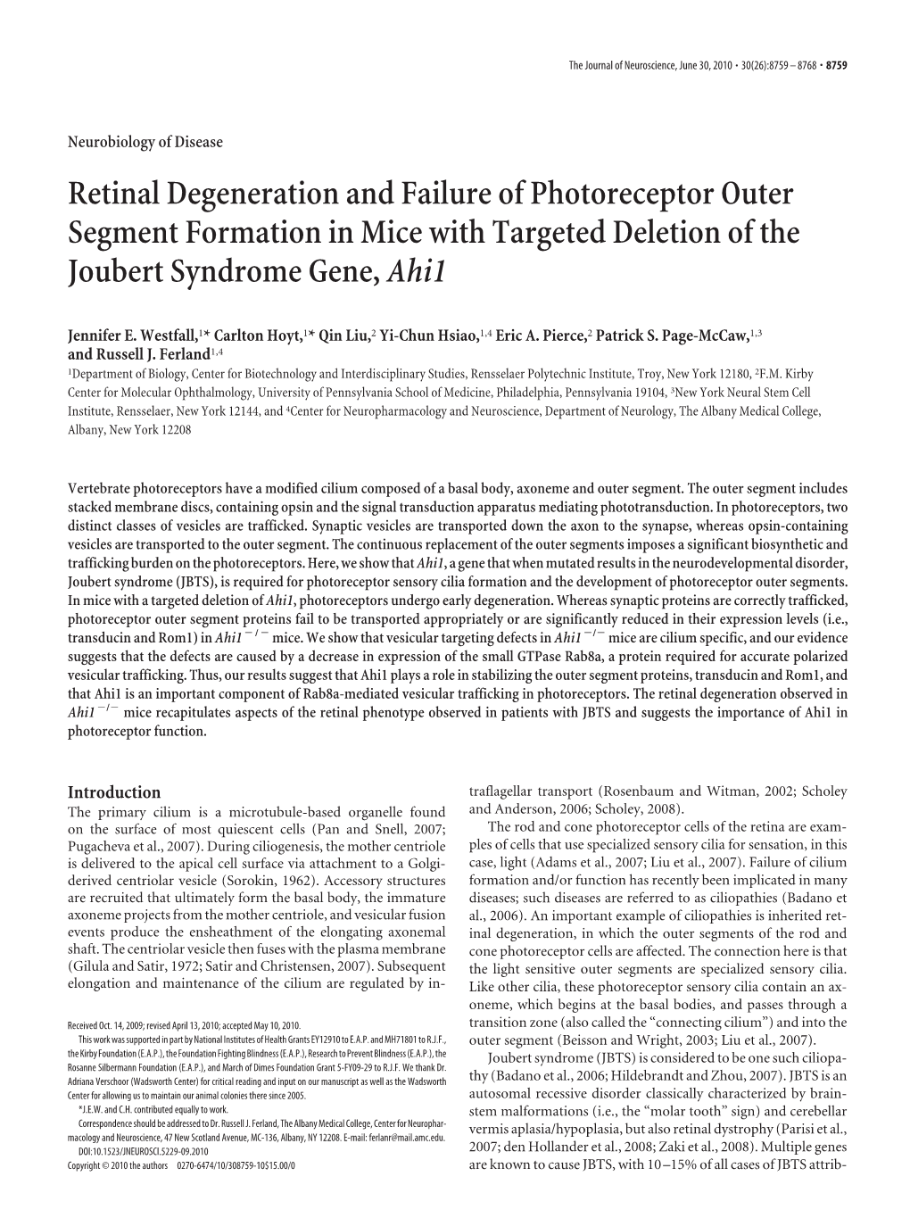 Retinal Degeneration and Failure of Photoreceptor Outer Segment Formation in Mice with Targeted Deletion of the Joubert Syndrome Gene, Ahi1