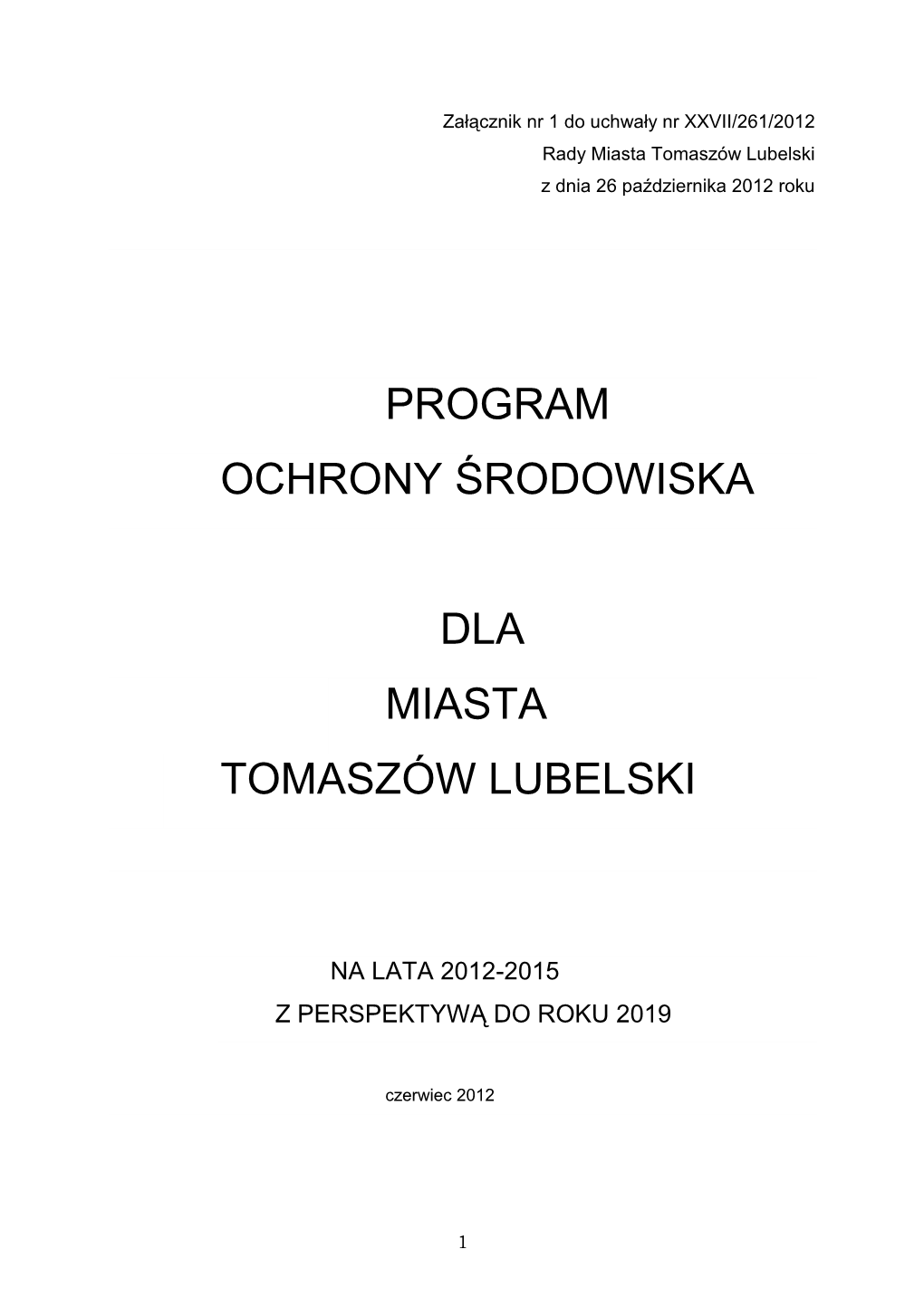 Załącznik Nr 1 Do Uchwały Nr XXVII 261 2012