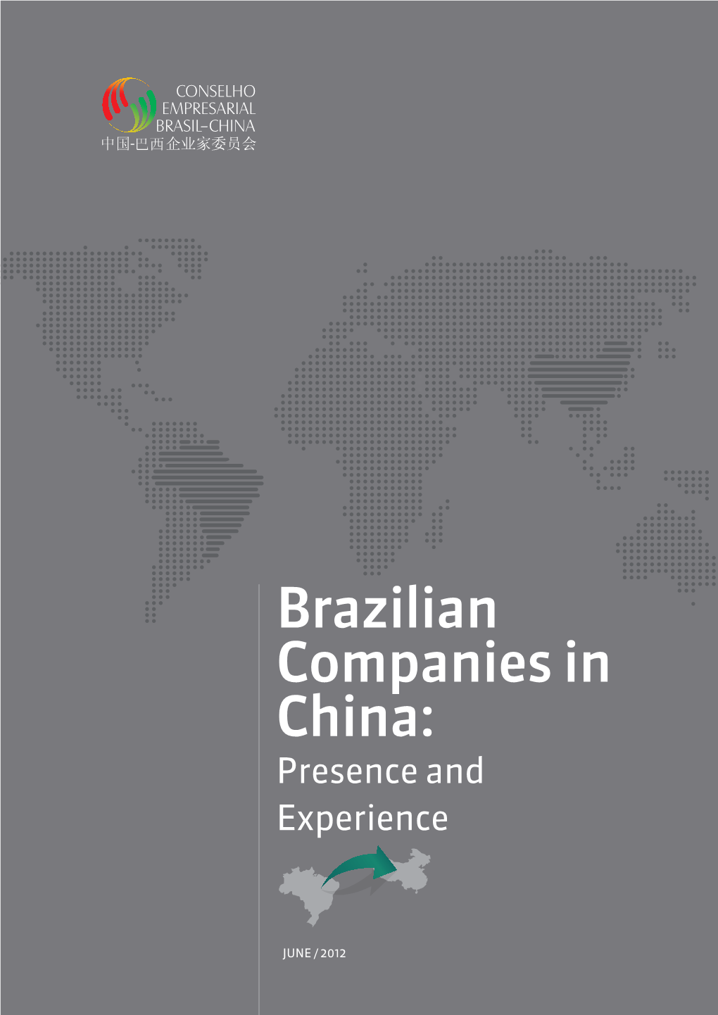 Brazilian Companies in China: Presence and Experience