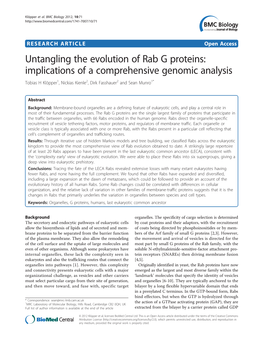 Untangling the Evolution of Rab G Proteins: Implications of a Comprehensive Genomic Analysis Tobias H Klöpper1, Nickias Kienle2, Dirk Fasshauer2 and Sean Munro1*