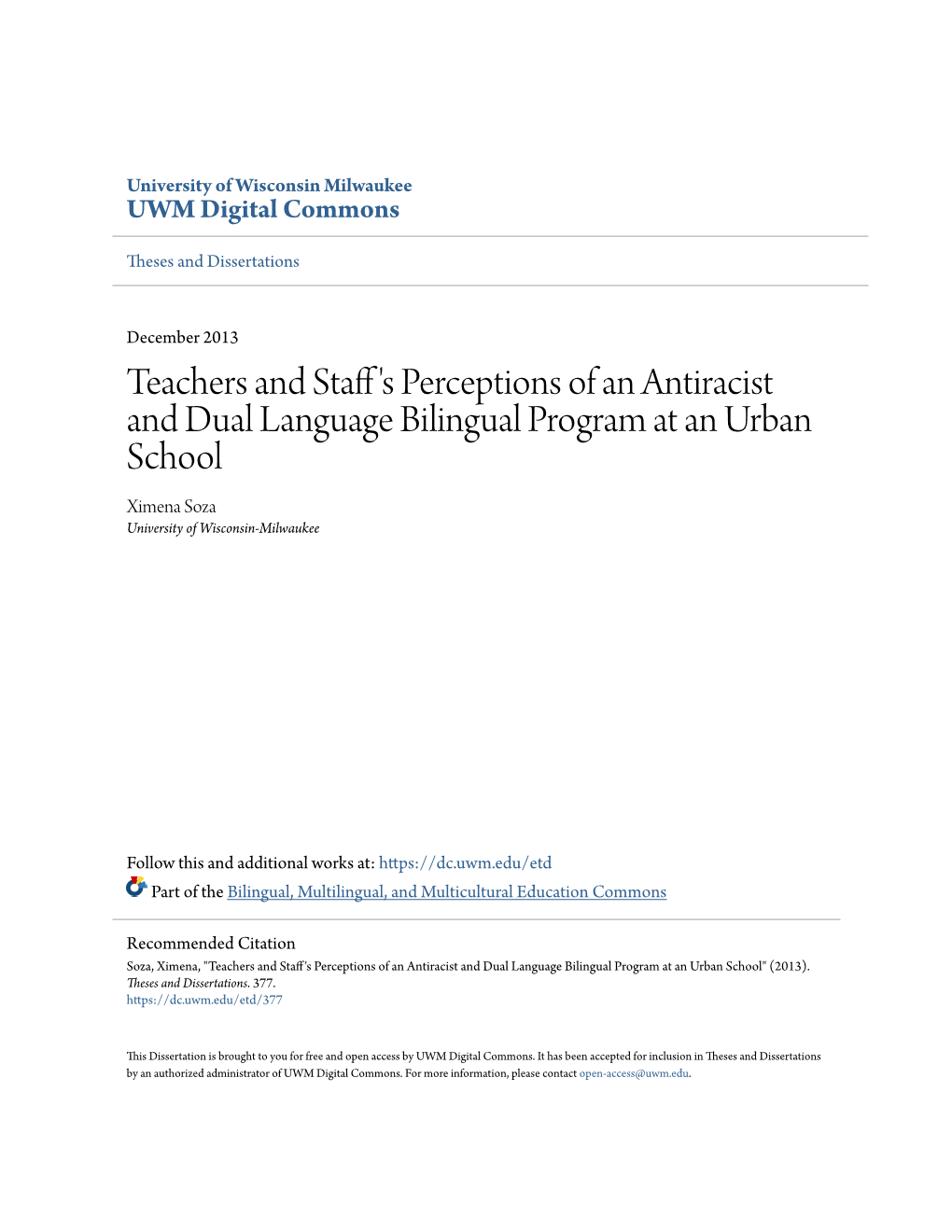 Teachers and Staff's Perceptions of an Antiracist and Dual Language Bilingual Program at an Urban School" (2013)