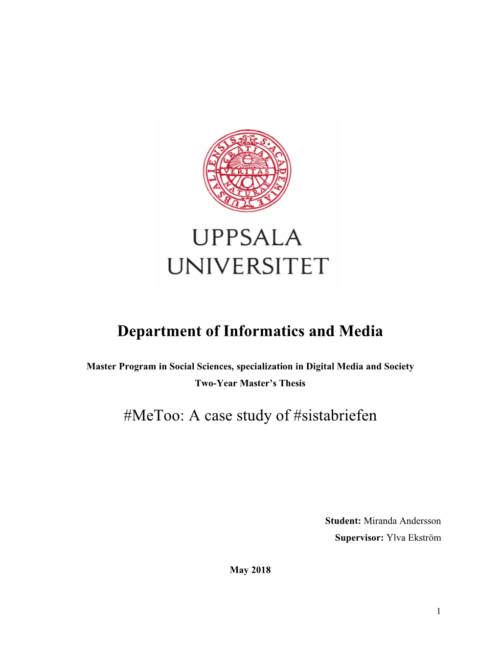 Department of Informatics and Media #Metoo: a Case Study of #Sistabriefen