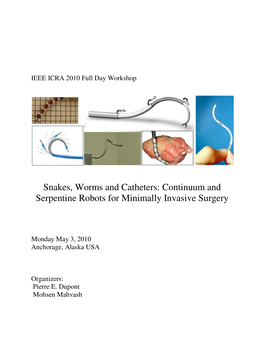 Snakes, Worms and Catheters: Continuum and Serpentine Robots for Minimally Invasive Surgery