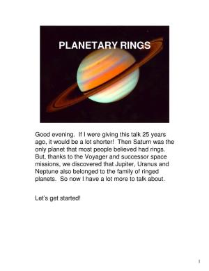 The Ring Planetary Rings