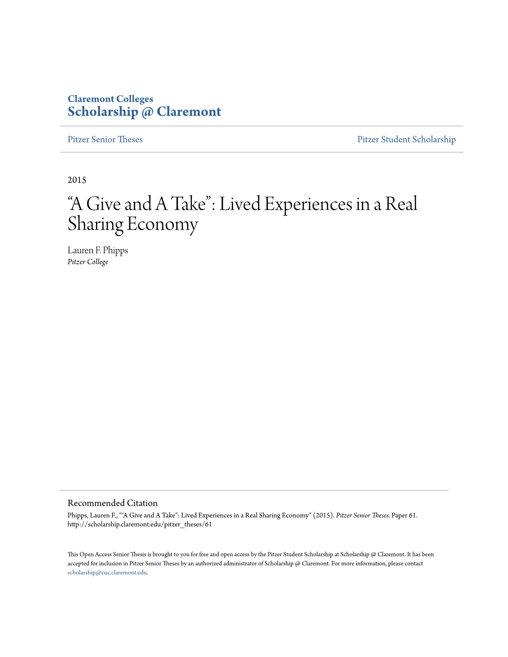 Lived Experiences in a Real Sharing Economy Lauren F