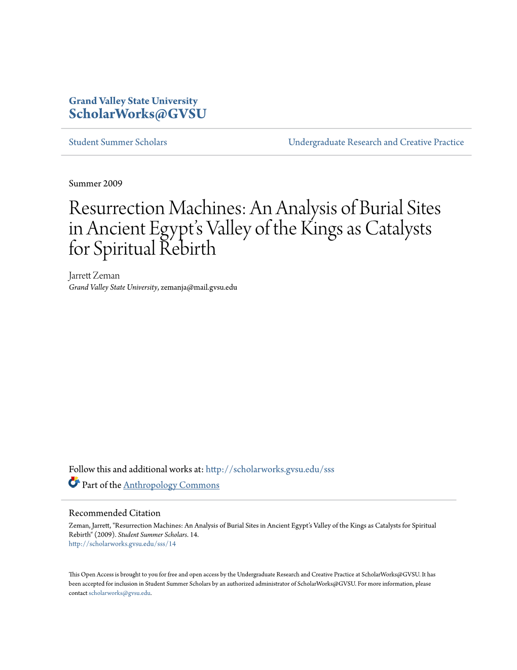 Resurrection Machines: an Analysis of Burial Sites in Ancient Egypt's Valley of the Kings As Catalysts for Spiritual Rebirth