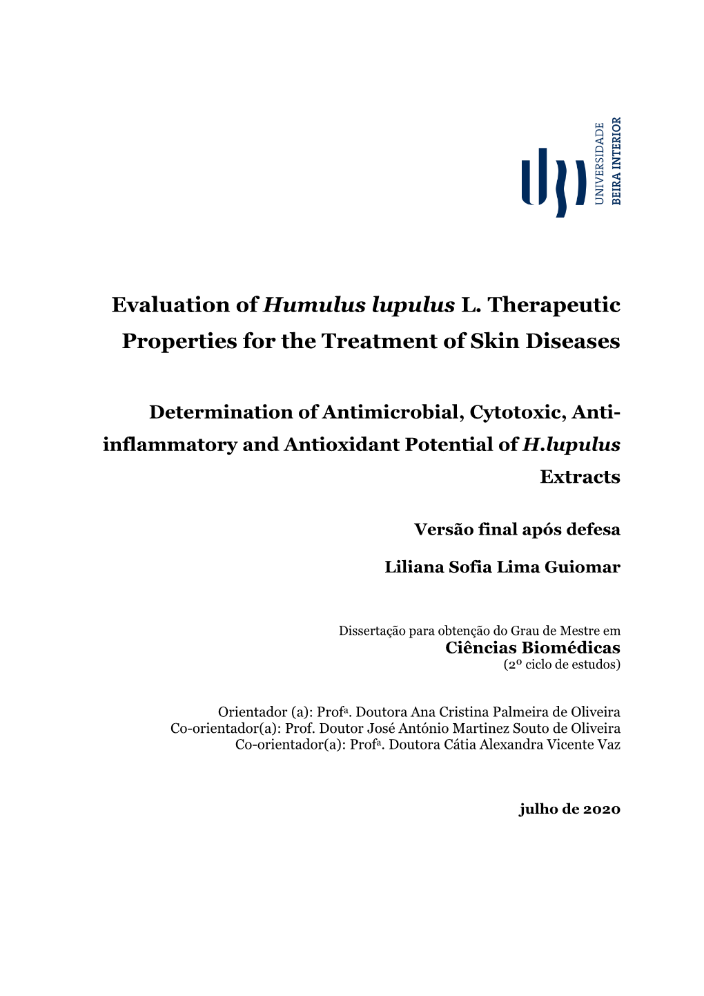 Evaluation of Humulus Lupulus L. Therapeutic Properties for the Treatment of Skin Diseases