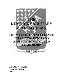The Kentucky Military Academy (Kma)