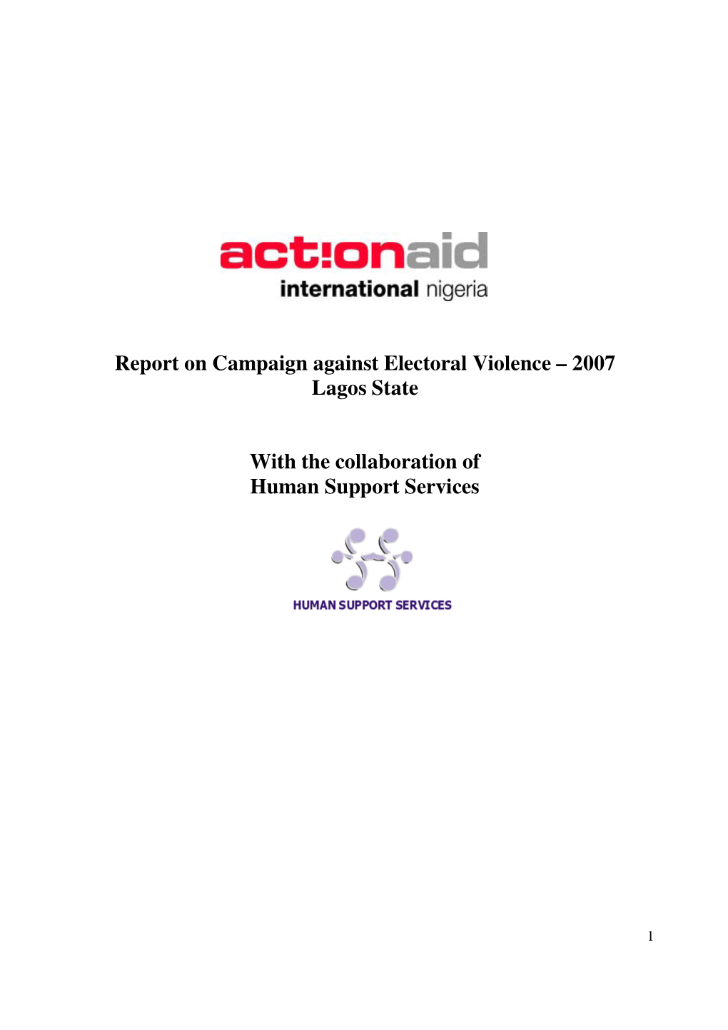 Report on Campaign Against Electoral Violence – 2007 Lagos State With