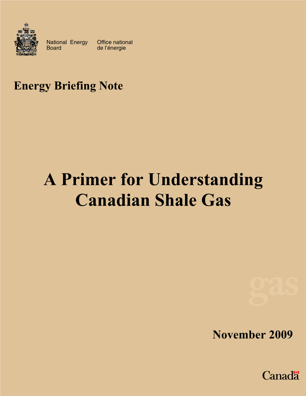 A Primer for Understanding Canadian Shale Gas