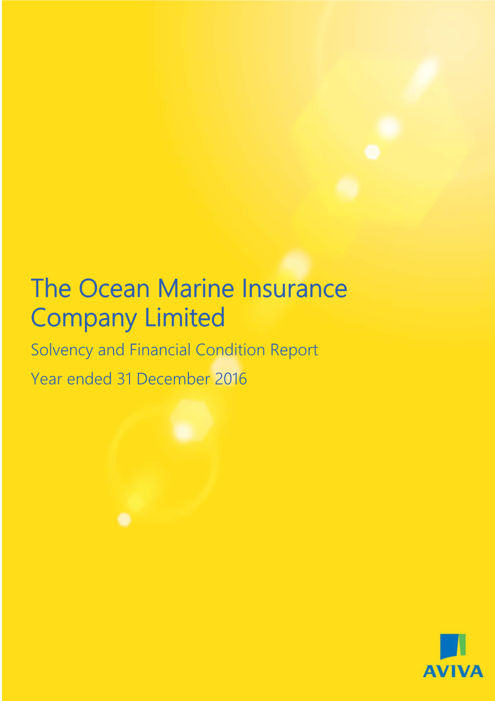 The Ocean Marine Insurance Company Limited Solvency and Financial Condition Report Year Ended 31 December 2016