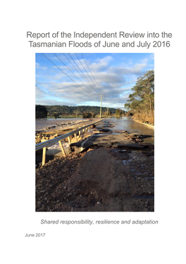 Report of the Independent Review Into the Tasmanian Floods of June and July 2016