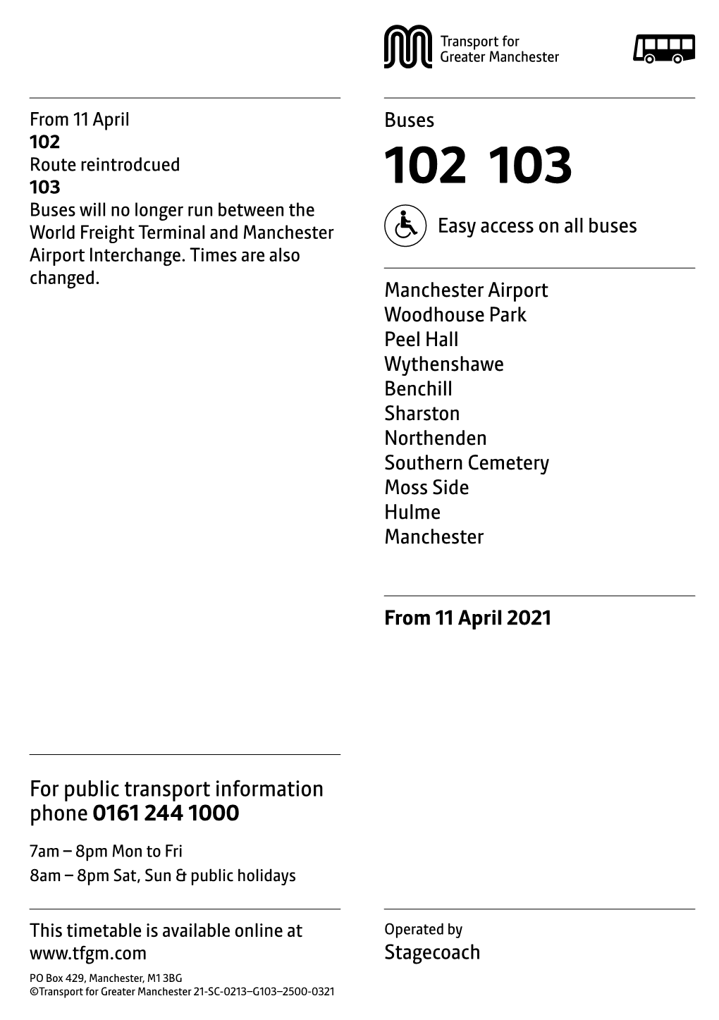 102 Route Reintrodcued 103 102 103 Buses Will No Longer Run Between the World Freight Terminal and Manchester Easy Access on All Buses Airport Interchange
