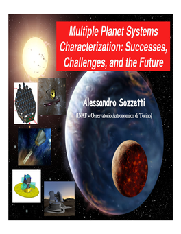 Multiple Planet Systems Characterization: Successes, Challenges, and the Future