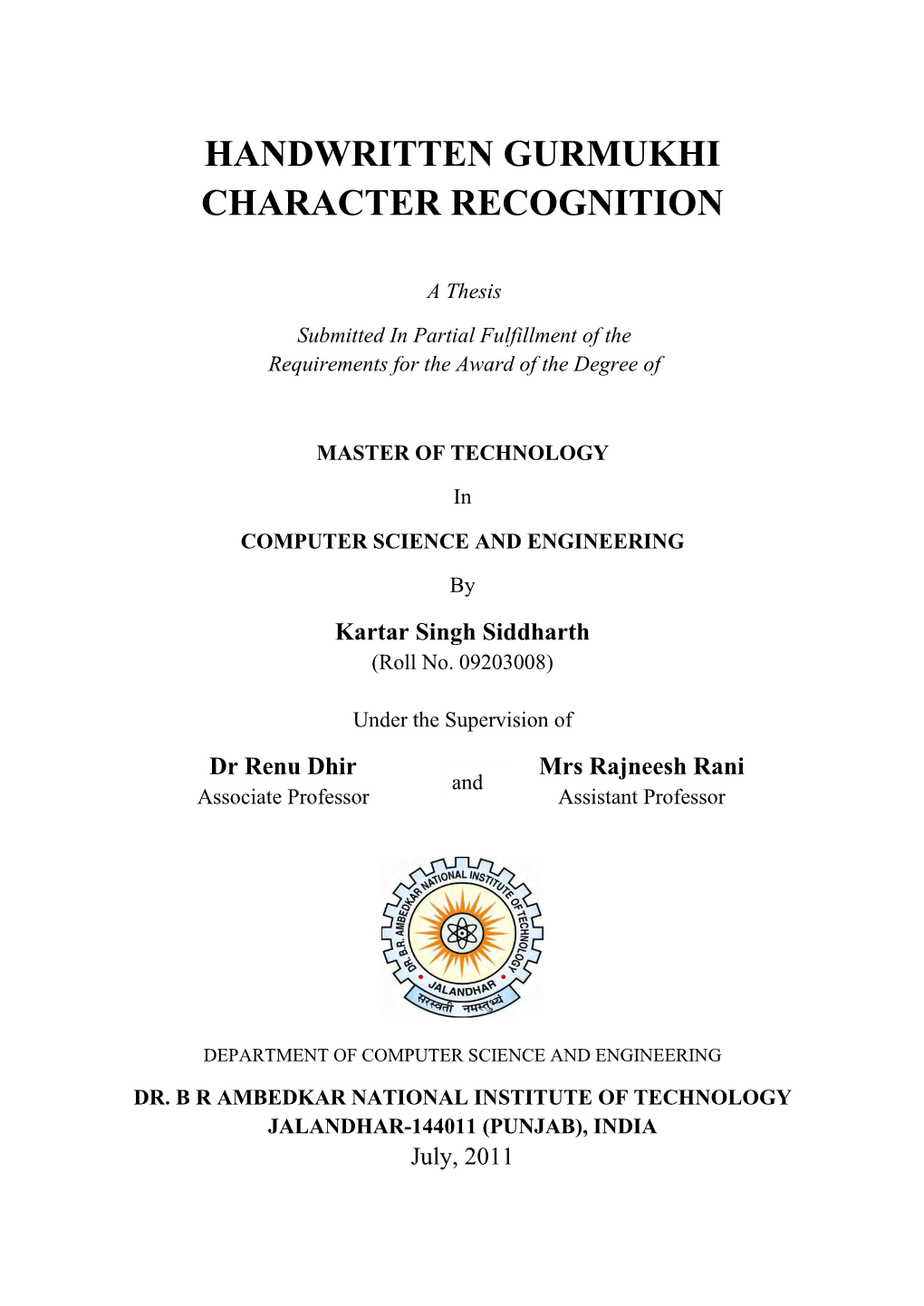 Handwritten Gurmukhi Character Recognition