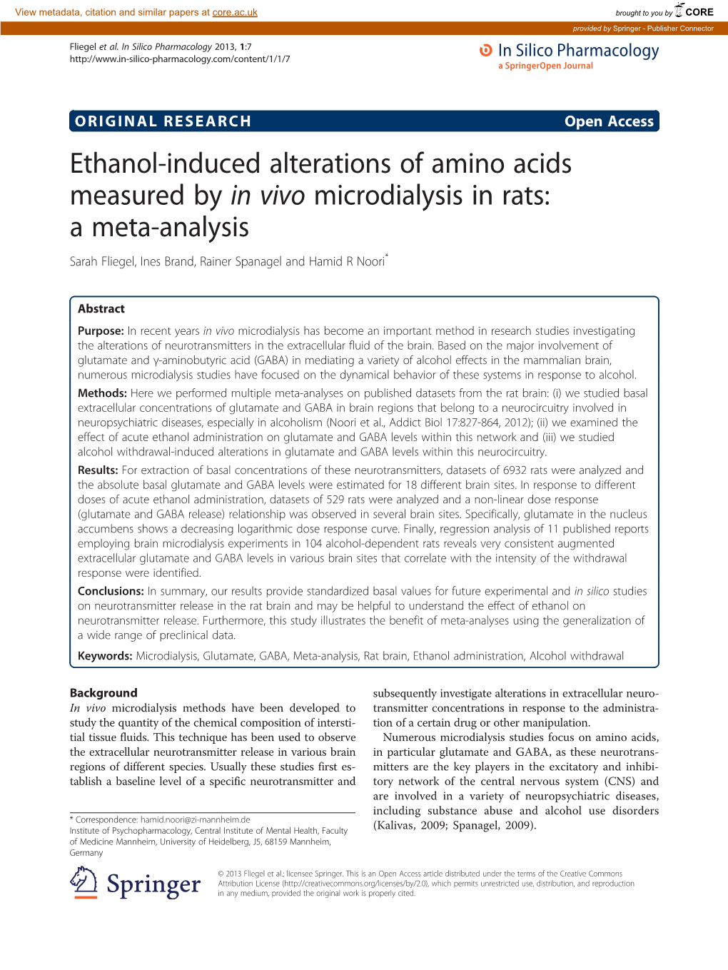 Ethanol-Induced Alterations of Amino Acids Measured by in Vivo Microdialysis in Rats: a Meta-Analysis Sarah Fliegel, Ines Brand, Rainer Spanagel and Hamid R Noori*