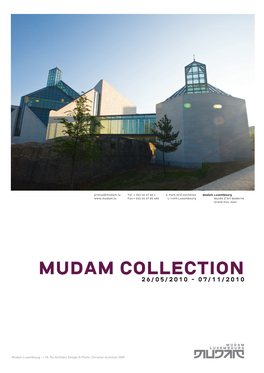 Mudam Collection 26/05/2010 - 07/11/2010