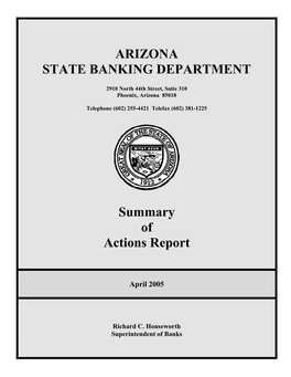 Arizona State Banking Department Summary of Actions Report for April 2005 Page 1