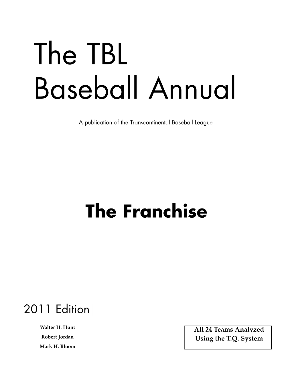 2011 TBL Annual  the TBL Baseball Annual