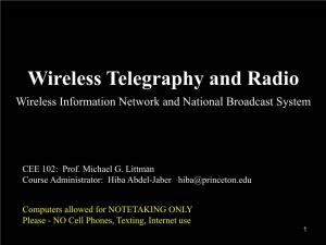 Wireless Telegraphy and Radio Wireless Information Network and National Broadcast System