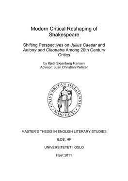 Modern Critical Reshaping of Shakespeare
