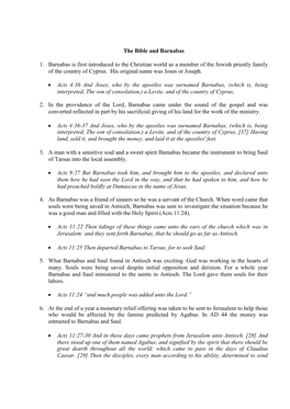 The Bible and Barnabas 1. Barnabas Is First Introduced to the Christian World As a Member of the Jewish Priestly Family of the C