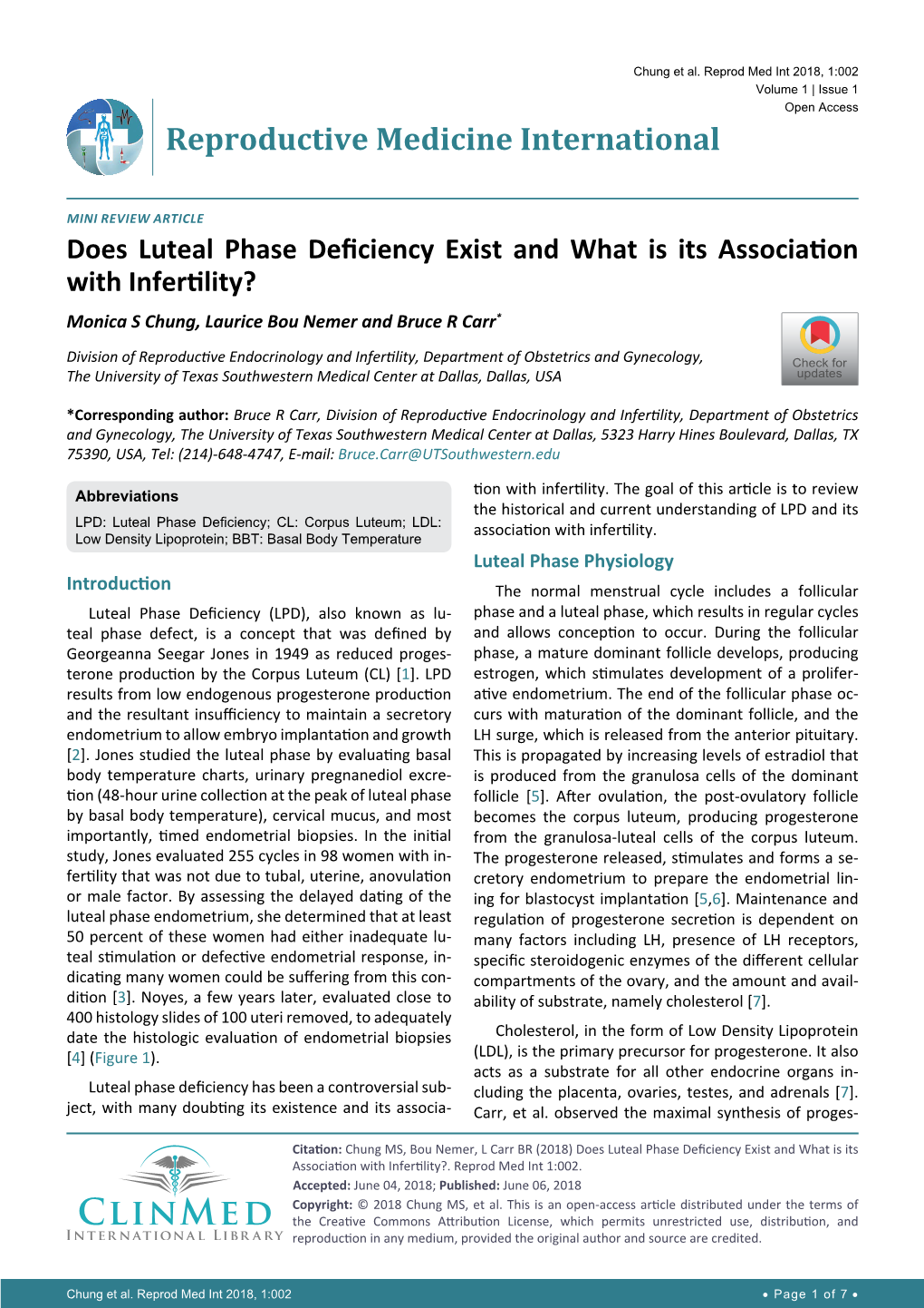 Does Luteal Phase Deficiency Exist and What Is Its Association with Infertility? Monica S Chung, Laurice Bou Nemer and Bruce R Carr*