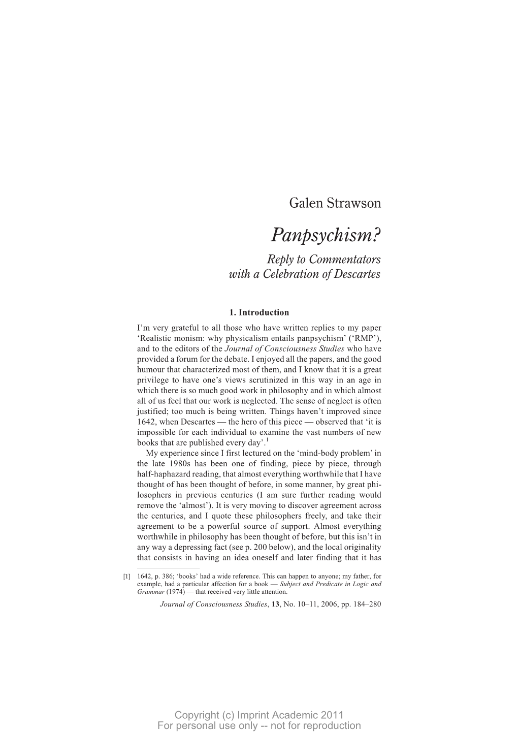 Panpsychism? Reply to Commentators with a Celebration of Descartes