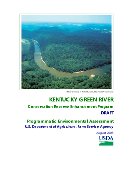 KENTUCKY GREEN RIVER Conservation Reserve Enhancement Program DRAFT Programmatic Environmental Assessment U.S