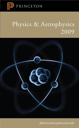 Physics & Astrophysics 2009