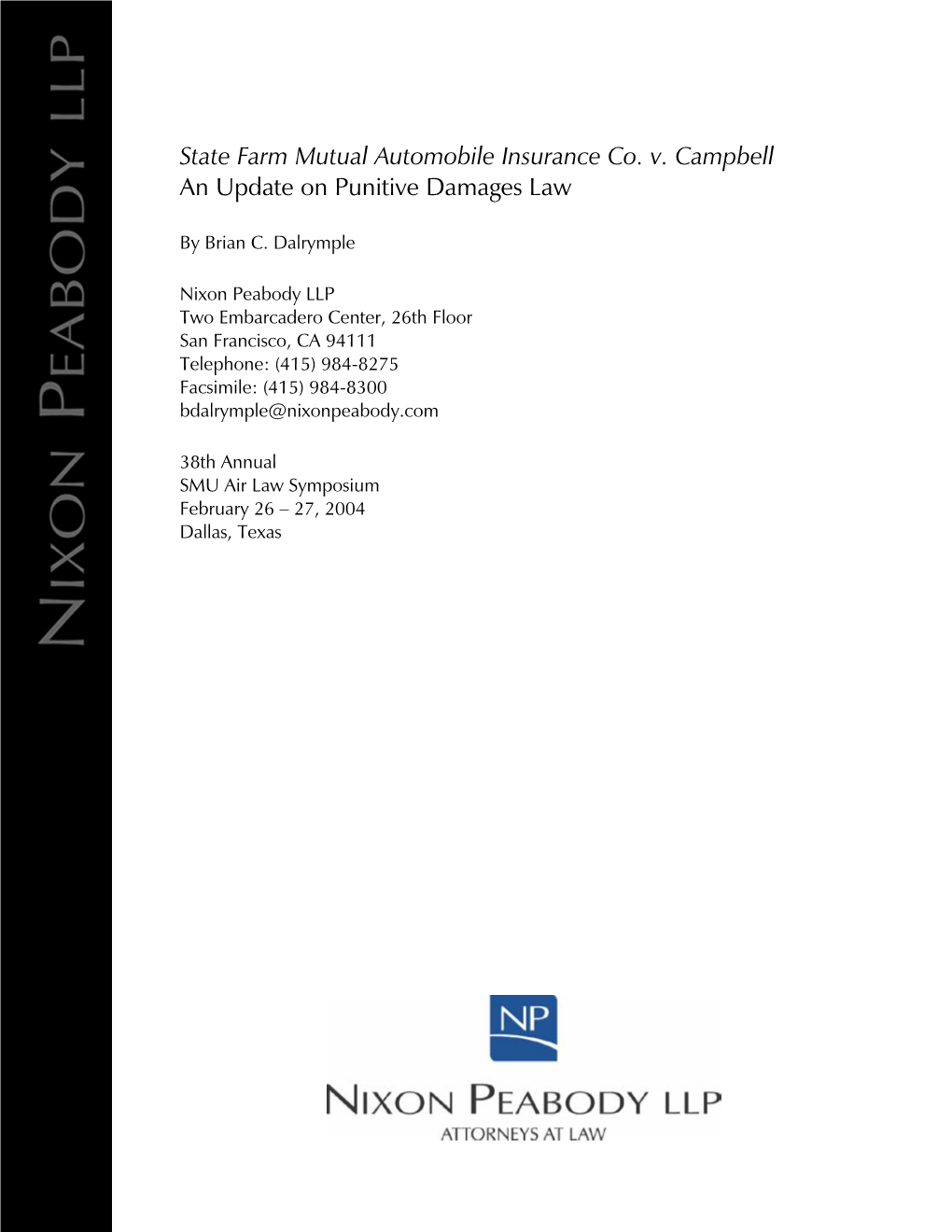 State Farm Mutual Automobile Insurance Co. V. Campbell an Update on Punitive Damages Law