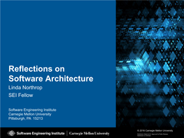 Reflections on Software Architecture Linda Northrop SEI Fellow