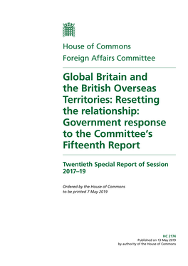 Global Britain and the British Overseas Territories: Resetting the Relationship: Government Response to the Committee’S Fifteenth Report
